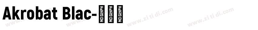 Akrobat Blac字体转换